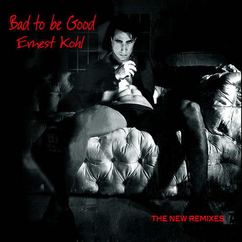 Bad To Be Good - The New Remixes